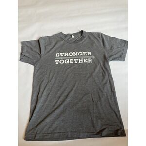 Hillary Clinton "Stronger Together" T-shirt Size Medium